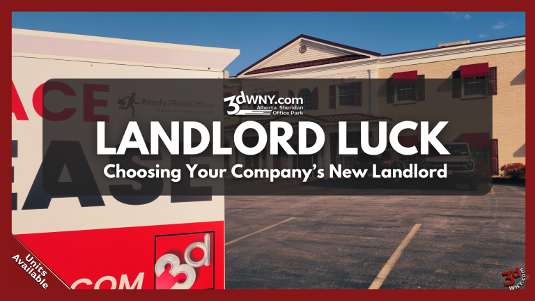 Landlord Luck – Choosing Your Company’s Landlord
